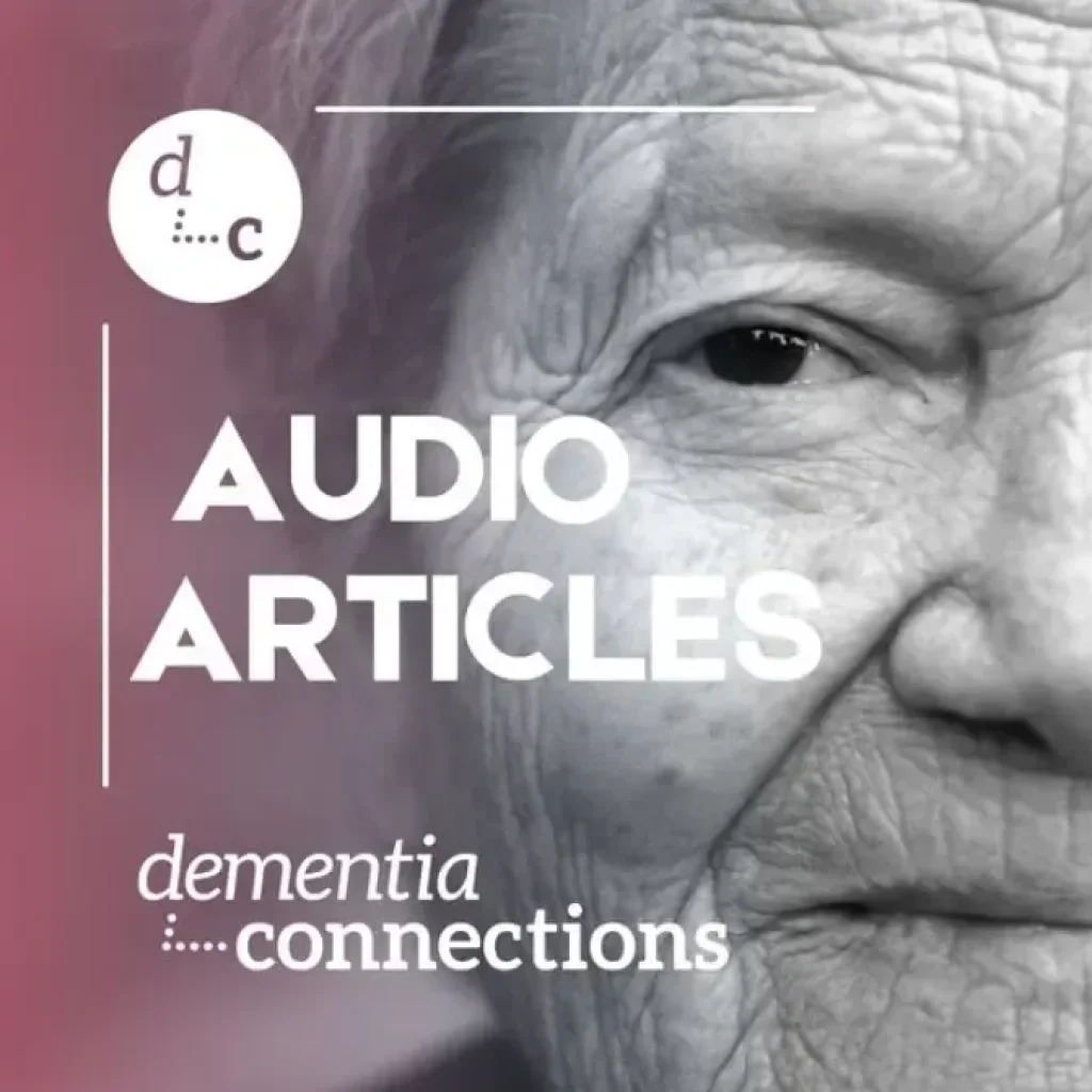Dementia Connections Podcast