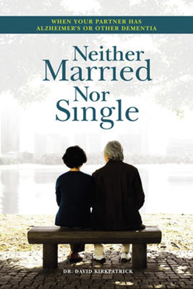 Neither Married Nor Single - Dr. David Kirkpatrick