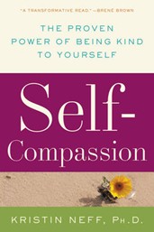 Self-Compassion - Kristen Neff, PhD